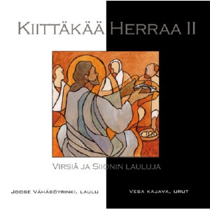 KIITTÄKÄÄ HERRAA II